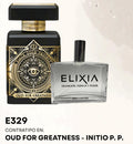 E329 contraipo en: OUD FOR GREATNESS - INITIO P. P